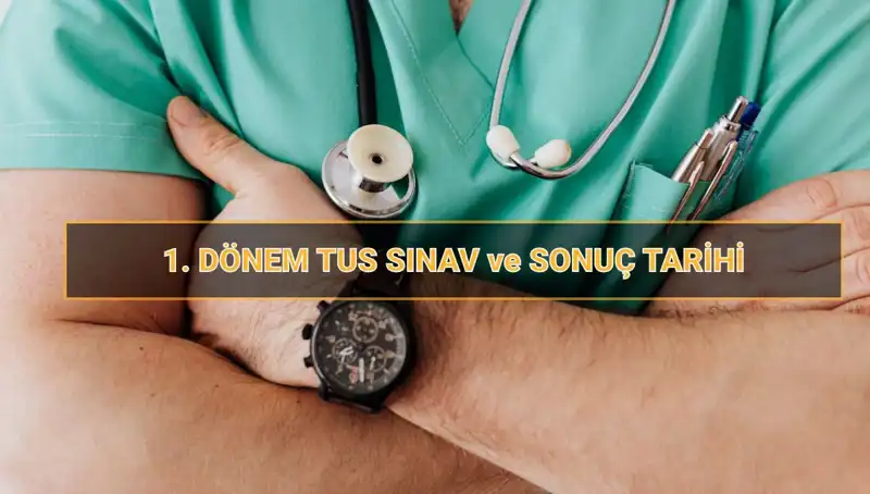 2025 TUS Tercihleri İçin Bilmeniz Gereken Her Şey: Tarih ve Detaylar