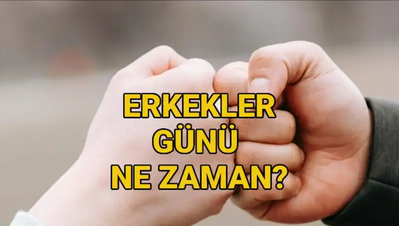 Erkekler Günü 2025’te Ne Zaman Kutlanacak? Türkiye’deki Etkileri Neler?