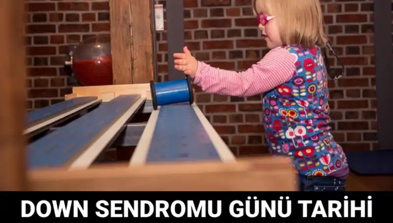 Dünya Down Sendromu Günü: Anlamı ve Tarihçesi Nedir?