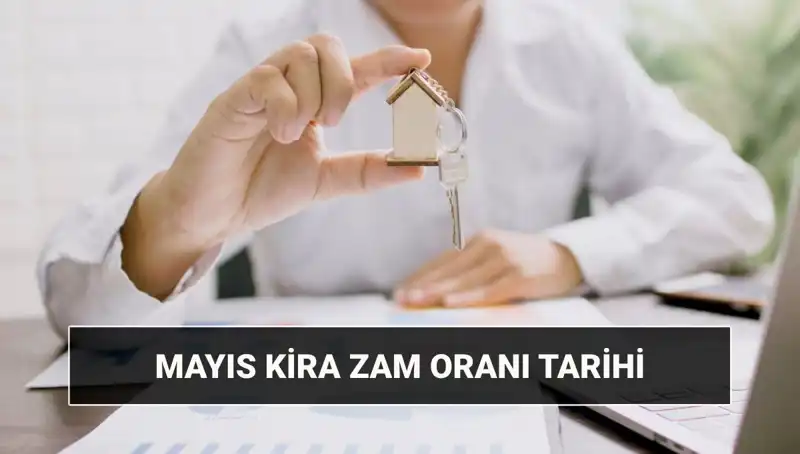 Mayıs 2025 Kira Zam Oranı Ne Zaman Açıklanacak? Tüm Bilgiler Burada!