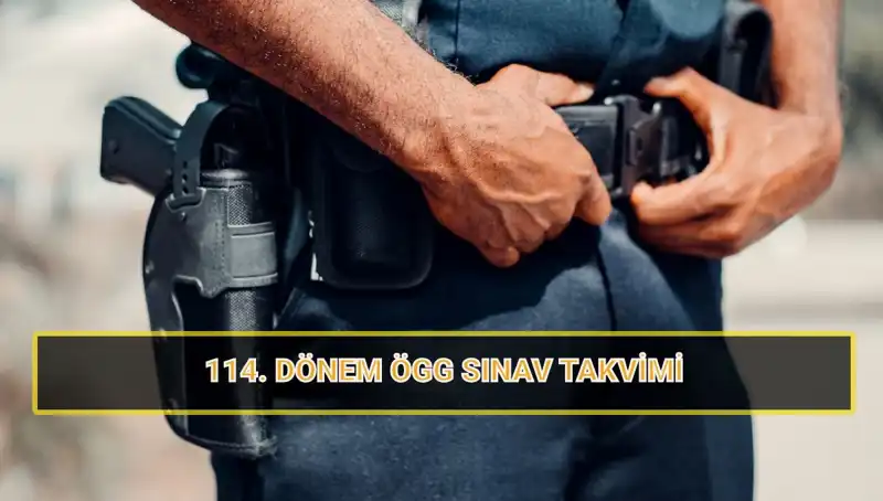 ÖGG 114. Dönem Sınav Tarihleri ve Sonuçları Hakkında Bilmeniz Gerekenler