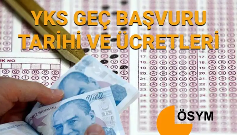 2025 YKS Geç Başvuru Tarihleri Açıklandı: Son Şansınızı Kaçırmayın!