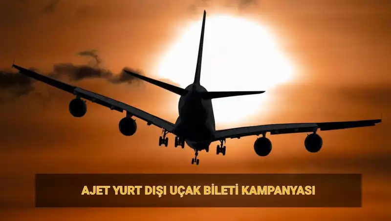 AJet’in Yurt Dışı Bilet Kampanyası: 19 Euro ile Sınırları Aşın!