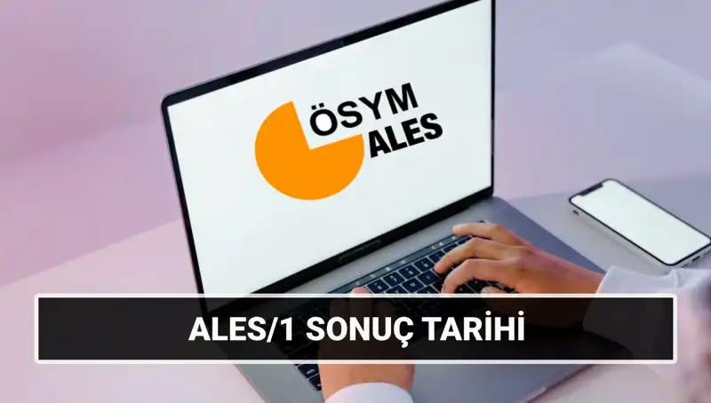ALES/1 ve ALES/2 Sınav Sonuçları: Tarihler ve Detaylar Açıklandı